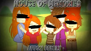 House of memories | Afton family | Gacha club | FNAF