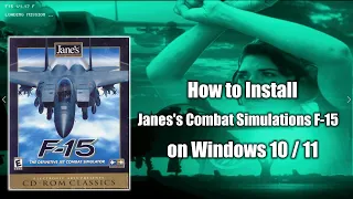 How to install Jane's F-15 on Window 10/ 11