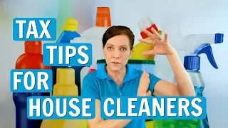 Tax Tips for House Cleaners and Maids