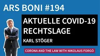 Ars Boni 194 -  Wie ist die aktuelle Covid-Rechtslage?
