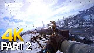 Metro Exodus Gameplay Walkthrough Part 2 - PC 4K 60FPS (No Commentary)