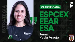 EsPCEx / EEAR / ESA: Bate-papo com classificada, Anna Paula Araujo. Confira!