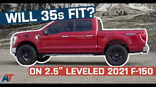 Will 35s Fit On Our 2021 F150 With a 2.5" Leveling Kit? - What's Up With That?