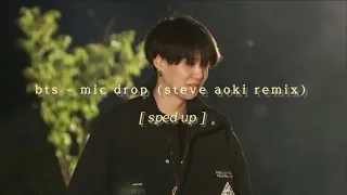 bts (steve aoki remix) // mic drop [sped up] ༊*·˚