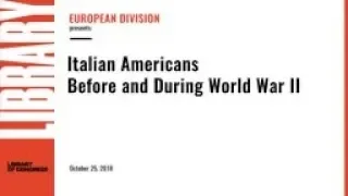 Italian-Americans Before and During World War II