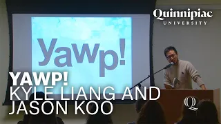 YAWP! An Open Dialogue on Creativity and the Arts - Kyle Liang & Jason Koo