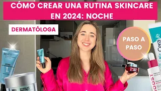 MÉDICO EXPLICA CÓMO CREAR UNA RUTINA SKINCARE DE NOCHE: RETINOL, FLACIDEZ, IMPERFECCIONES