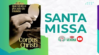 8ª Semana do Tempo Comum | Santíssimo Corpo e Sangue de Cristo