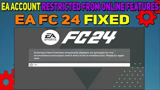 How to fix EA FC 24 Entering a Match Has Been Temporarily Disabled | Entering a Match Disabled Fix