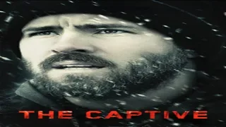 فيلم الاجنبي The.Captive  الجميل القصة اول التعليق مشاهدة ممتعة لاتنسو اشتراك والدعم للقناة