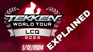 Last Chance Qualifier (LCQ) Explained - Tekken World Tour Finals 2023