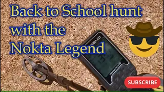 Back To School Treasure Hunt With the Nokta Legend