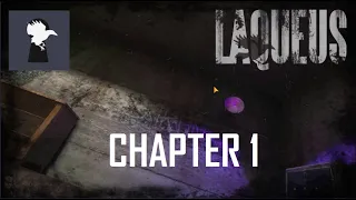 Laqueus  Escape Chapter 1 walkthrough SmartCode