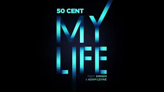 50 Cent - My Life (Feat. Eminem & Adam Levine) (Clean)