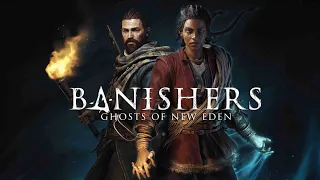 Banishers Ghosts of New Eden-Полное прохождение (Часть 7-Злой призрак)