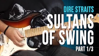 Dire Straits - Sultans Of Swing - Part 1/3 - How To Play on Guitar