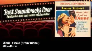 Miklos Rozsa - Diane: Finale - From 'Diane' - Best Soundtracks Ever