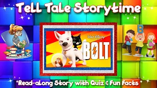 Read-along Disney Classic "Bolt" with Quiz & Fun Facts