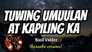 TUWING UMUULAN AT KAPILING KA - BASIL VALDEZ (karaoke version)