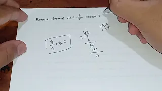 bentuk desimal dari 8/5 adalah