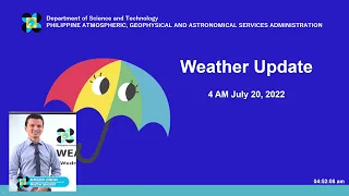 Public Weather Forecast Issued at 4:00 AM July 20, 2022