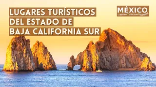 Lugares Turísticos de Baja California Sur México | Que Ver y Hacer | Guía 2021 | Turismo