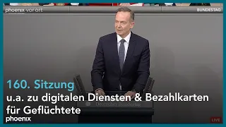 Bundestag LIVE: u.a. zu digitalen Diensten und Bezahlkarte | 160. Sitzung | 21.03.24