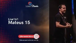 161 - Mateus 15