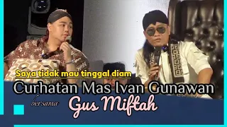 Curhatan Mas Igun bersama Gus Miftah // Ponpes Ora Aji Yogyakarta