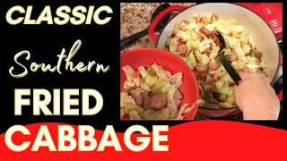 Southern Fried Cabbage with Sausage and Bacon | Easy Fried Cabbage