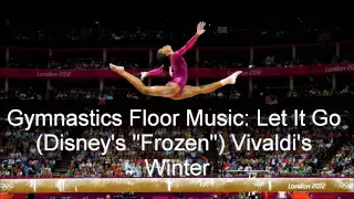 Let it go Vivaldi's Winter - Floor Music Gymnastics