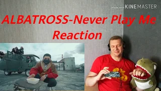 ALBATROSS - Never Play Me (Official music video) reaction
