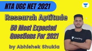 NTA UGC NET 2021 | Research Aptitude by Abhishek Shukla | Most Expected Questions For 2021