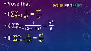 Fourier Series: Sum of 1/n^4 = pi^4/90, Sum of 1/(2n-1)^2 = pi^2/8