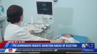 Tennessee lawmakers debate abortion ahead of election