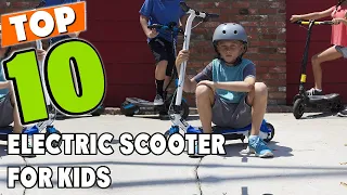 Best Electric Scooter For Kids In 2023 - Top 10 New Kids Electric Scooters Review