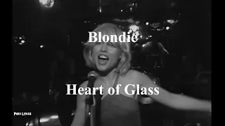 Blondie - Heart of Glass [with lyrics]