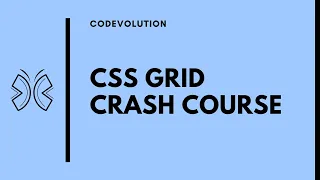 CSS Grid Crash Course - Tutorial for Complete Beginners