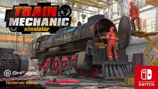 Train Mechanic Simulator for Nintendo Switch - Official Trailer