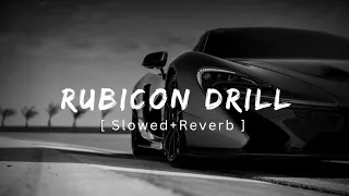 Rubicon Drill | Laddi Chahal [ Slowed+Reverb ]