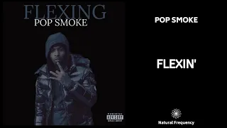 POP SMOKE - FLEXING (432Hz)