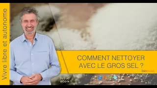 Nettoyage au gros sel - Dr Luc BODIN