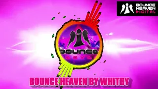 BOUNCE HEAVEN CLASSICS BY ANDY WHITBY - BOUNCE - DONK 2021