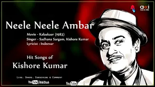 Neele Neele Ambar Pe - Kishore kumar - Akki Shah - Music & Video