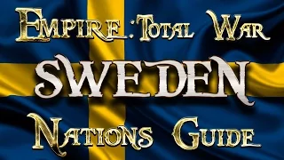 Lets Play - Empire Total War (DM)  - Nations Guide  - SWEDEN!!