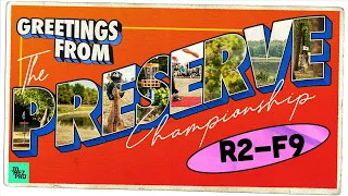 2022 Preserve Championship | R2F9 | Gurthie, Klein, Williams, Robinson | Jomez Disc Golf