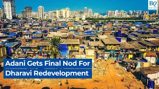 Adani Group's Firm Gets Final Nod For Dharavi's Redevelopment | BQ Prime