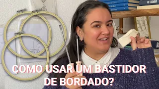 APRENDA A USAR BASTIDOR DE BORDADO