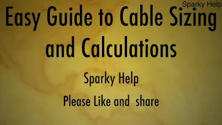 Easy Guide to Cable Sizing and Cable Calculations