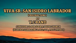Viva Sr. San Isidro Labrador by Y.C Band (with lyrics) | Bisdak Nga Vloger